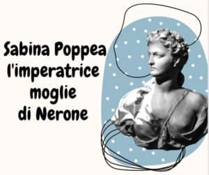 Poppea: moglie di Nerone